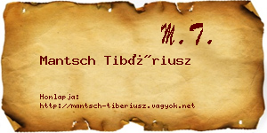 Mantsch Tibériusz névjegykártya